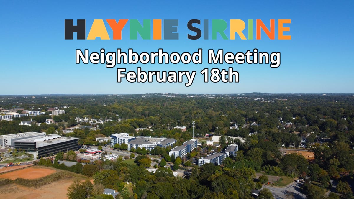 Haynie-Sirrine Update and Meeting Reminder